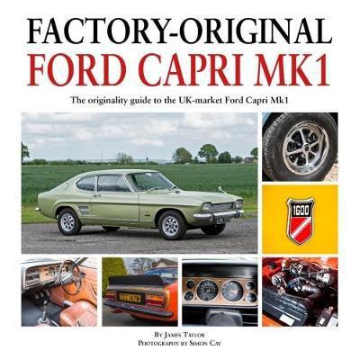 Cover for James Taylor · Factory-Original Ford Capri Mk1 - Factory-Original (Hardcover bog) (2017)