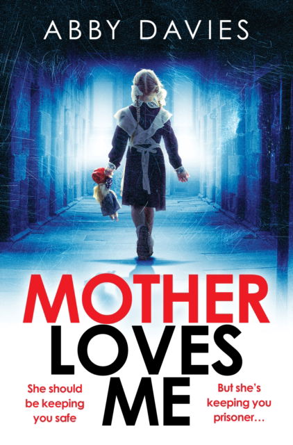 Cover for Abby Davies · Mother Loves Me (Paperback Book) (2022)