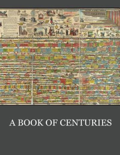 Cover for Living Book Press · Book of Centuries (Book) (2019)