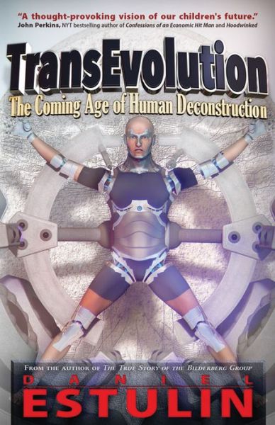 Cover for Daniel Estulin · TransEvolution: The Coming Age of Human Deconstruction (Paperback Book) (2014)