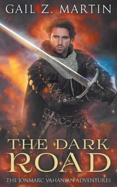 Cover for Gail Z. Martin · The Dark Road : A Jonmarc Vahanian Collection (Pocketbok) (2018)