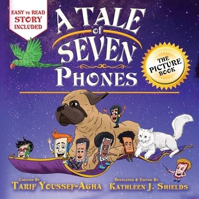 Cover for Tarif Youssef-Agha · A Tale of Seven Phones, The Picture Book (Taschenbuch) (2020)