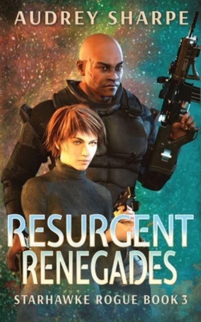 Cover for Audrey Sharpe · Resurgent Renegades (Paperback Book) (2019)