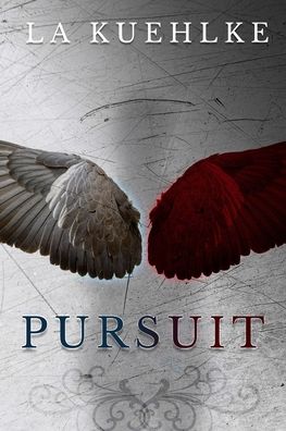 Cover for LA Kuehlke · Pursuit (Paperback Book) (2020)