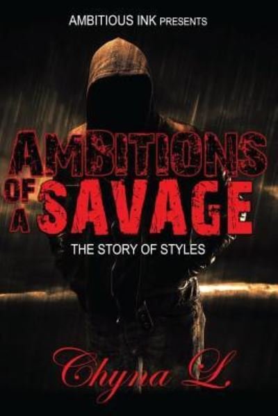 Cover for Chyna L · Ambitions Of A Savage (Paperback Book) (2017)