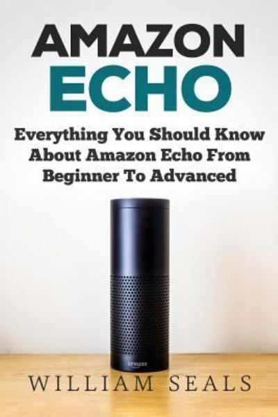 Cover for William Seals · Amazon Echo (Pocketbok) (2017)