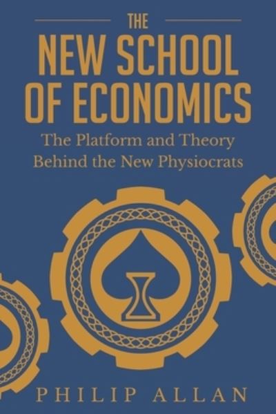 Cover for Philip Allan · The New School of Economics (Pocketbok) (2018)