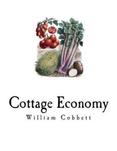 Cover for William Cobbett · Cottage Economy (Paperback Book) (2017)