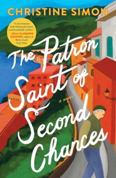 Cover for Christine Simon · The Patron Saint of Second Chances (Hardcover Book) (2022)