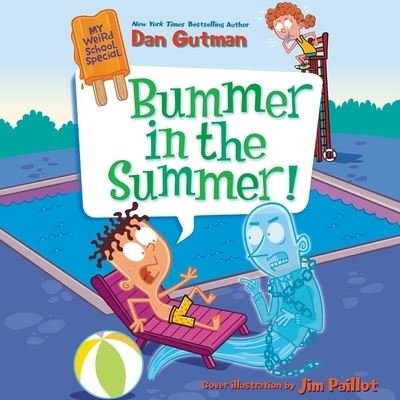 Cover for Dan Gutman · Bummer in the Summer! (CD) (2019)