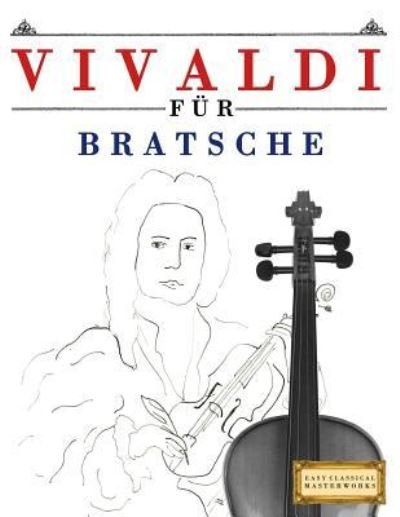 Cover for Easy Classical Masterworks · Vivaldi F r Bratsche (Paperback Book) (2018)