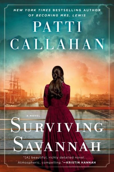 Cover for Patti Callahan · Surviving Savannah (Taschenbuch) (2022)