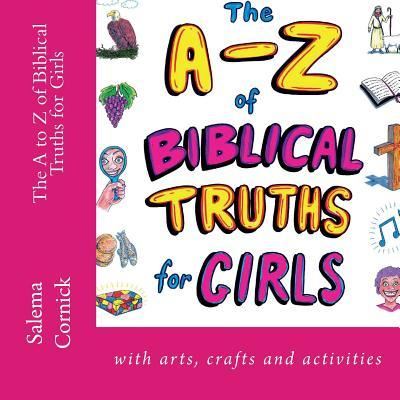 Cover for Salema Cornick · The A to Z of Biblical Truths for Girls (Paperback Book) (2018)