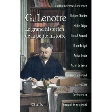 Cover for G. Lenotre: Le grand historien de la petite histoire (MERCH) (2020)