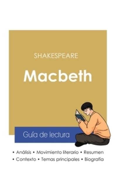 Cover for Shakespeare · Guia de lectura Macbeth de Shakespeare (analisis literario de referencia y resumen completo) (Paperback Bog) (2021)