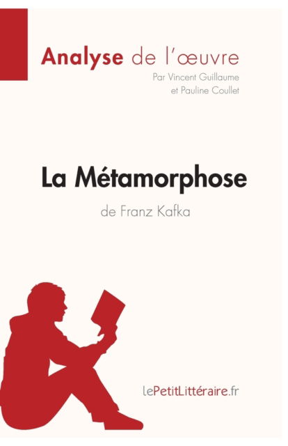 Cover for Vincent Guillaume · La Metamorphose de Franz Kafka (Analyse de l'oeuvre) (Paperback Book) (2022)