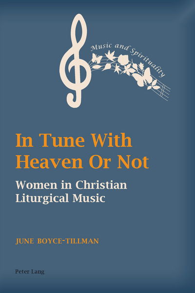 Cover for June Boyce-Tillman · In Tune With Heaven Or Not: Women in Christian Liturgical Music - Music and Spirituality (Paperback Book) [New edition] (2014)