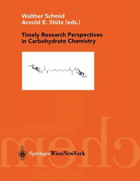 Cover for Timely Research Perspectives in Carbohydrate Chemistry (Hardcover Book) [2002 edition] (2002)