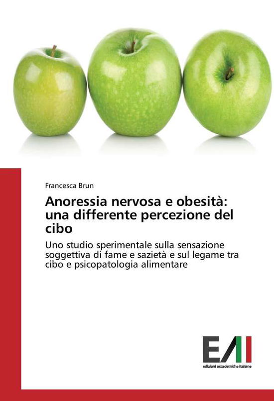 Cover for Brun · Anoressia nervosa e obesità: una d (Book)