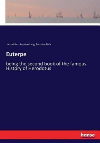 Cover for Andrew Lang · Euterpe: being the second book of the famous History of Herodotus (Paperback Book) (2017)