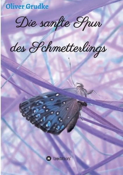 Cover for Grudke · Die sanfte Spur des Schmetterlin (Bok) (2020)