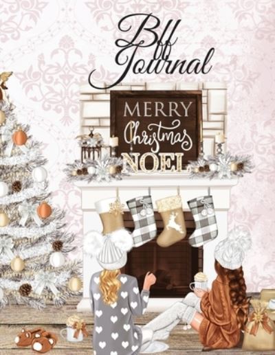 BFF Journal - Christiana Joy - Kirjat - InfinitYou - 9783347161771 - sunnuntai 4. lokakuuta 2020