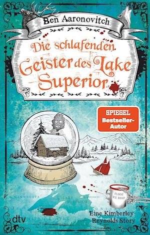 Cover for Ben Aaronovitch · Die schlafenden Geister des Lake Superior (Book) (2023)