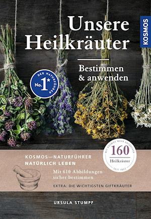 Ursula Stumpf · Unsere Heilkräuter (Book) (2024)