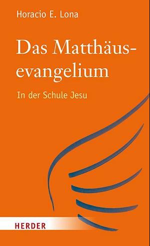 Cover for Horacio E. Lona · Das Matthäusevangelium (Hardcover Book) (2022)