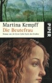 Cover for Martina Kempff · Piper.05077 Kempff.Beutefrau (Book)