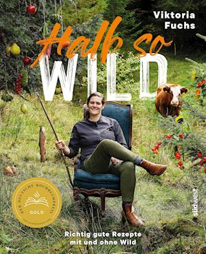 Halb so wild - Viktoria Fuchs - Books - Südwest - 9783517102771 - August 28, 2024
