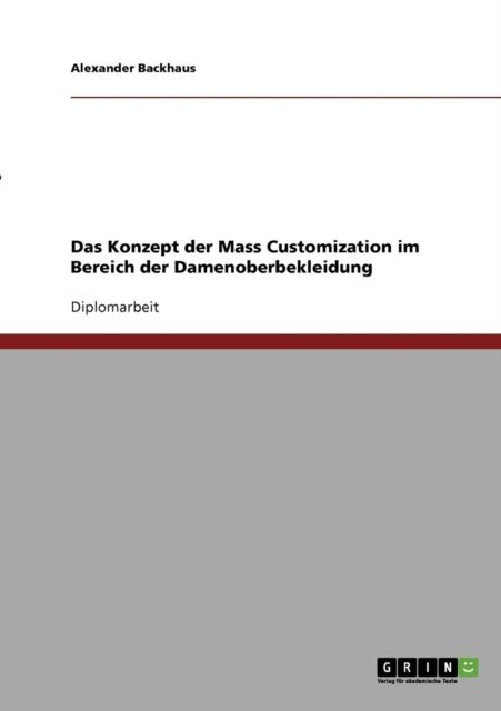 Cover for Backhaus · Das Konzept der Mass Customiza (Book) [German edition] (2008)