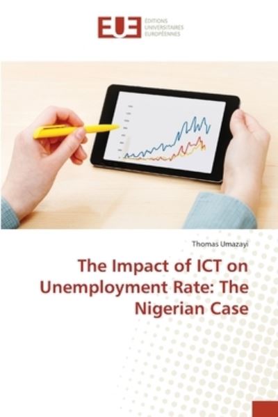 Cover for Umazayi · The Impact of ICT on Unemployme (Bok) (2017)