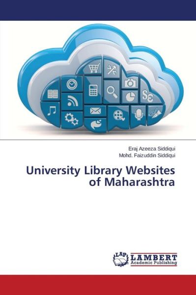 University Library Websites of Maharashtra - Mohd. Faizuddin Siddiqui - Livros - LAP LAMBERT Academic Publishing - 9783659615771 - 3 de outubro de 2014