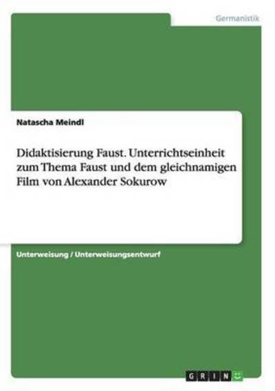 Cover for Meindl · Didaktisierung Faust. Unterricht (Book)