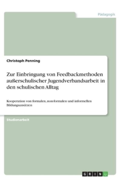 Zur Einbringung von Feedbackmet - Penning - Livres -  - 9783668736771 - 