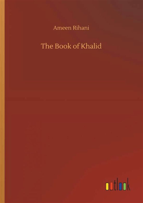 Cover for Rihani · The Book of Khalid (Bog) (2018)