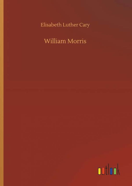 Cover for Cary · William Morris (Book) (2018)