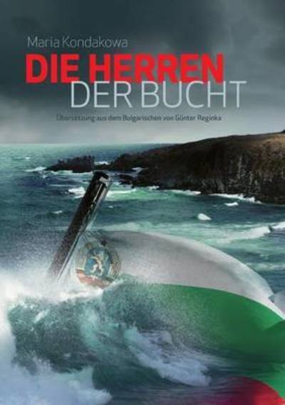 Cover for Maria Kondakowa · Die Herren der Bucht (Paperback Book) (2015)