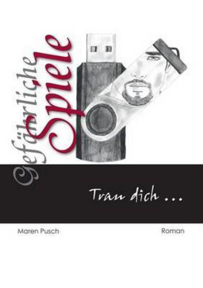 Cover for Pusch · Gefährliche Spiele (Book) (2016)