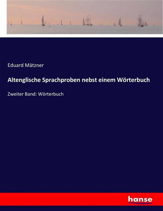 Cover for Mätzner · Altenglische Sprachproben nebst (Book) (2016)