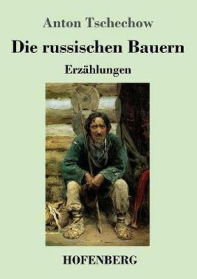 Cover for Tschechow · Die russischen Bauern (Book) (2017)