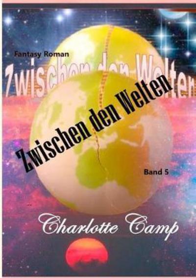 Cover for Camp · Zwischen den Welten (Buch) (2017)