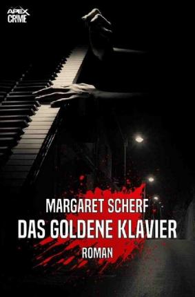 Cover for Scherf · Das Goldene Klavier (Book)