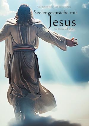 Cover for Hans Peter Freiherr von Liechtenstein · Seelengespräche mit Jesus (Book) (2023)