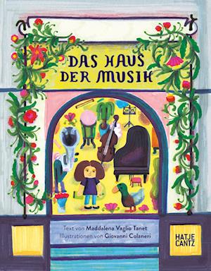 Das Haus der Musik - Maddalena Vaglio Tanet - Books - Hatje Cantz Verlag - 9783775755771 - September 11, 2023