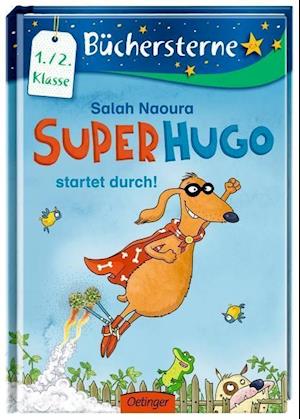 Cover for Salah Naoura · Superhugo startet durch! (Hardcover Book) (2014)