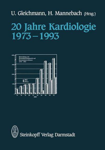 20 Jahre Kardiologie 1973-1993 - U Gleichmann - Boeken - Steinkopff Darmstadt - 9783798509771 - 15 oktober 1993