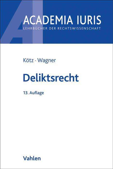 Cover for Kötz · Deliktsrecht (Book)