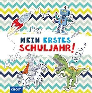 Cover for Cornelia Giebichenstein · Mein erstes Schuljahr (Jungen) (Book) (2020)
